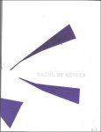 Jean-Charles Vergne et de Eric Such re - Raoul de KEYSER