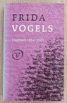 VOGELS, FRIDA. - Dagboek 1964 - 1965. [ Vijfde deel ]