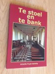 Zondag, Koen - Te stoel en te bank. Kristlik Frysk Selskip