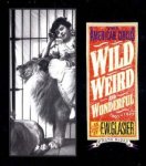 Sloan, Mark, Glasier, F.W. - Wild, Weird, and Wonderful - The American Circus Circa 1910 - As Seen by F. W. Glasier