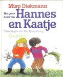 Miep Diekmann - GROTE BOEK VAN HANNES EN KAATJE