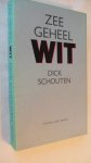 Schouten Dick - Zee geheel wit