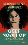Bernardine Evaristo - Geef nooit op