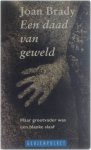 Joan Brady - Een daad van geweld
