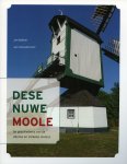 Bakker, Jan en Versantvoort, Jan - Dese nuwe moole, de geschiedenis van de Udense en Volkelse molens