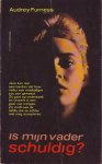 Furness, Audrey - Is mijn vader schuldig?