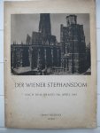 Macku, Anton und Chmel, Lucca - Der Wiener Stephansdom nach dem Brand im April 1945.