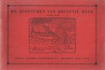  - De avonturen van Bruintje Beer. Tweede serie. 1. Bruintje Beer in dromenland. 2. Bruintje Beer en de zeerovers