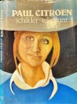 Peereboom, Klaas (interviewer) - Paul Citroen: Schilder-tekenaar