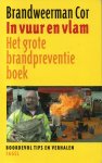Cor Kraaĳenhagen - Brandweerman Cor In vuur en vlam