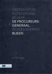 Verburg, Marcel E. - De procureurs-generaal bijeen : grepen uit de notulen van 60 jaar in vergadering.
