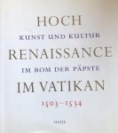  - Hochrenaissance im Vatikan 1503-1534