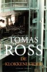 Ross, Tomas - De klokkenluider