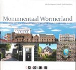 Peter Roggeveen - Monumentaal Wormerland. Route door Wormer, Oostnollendam, Spijkerboor, Neck, Wijdewormer en Jisp