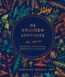 Christine Iverson - De kruidenapotheek Recepten, Medicinaal Gebruik en Folklore