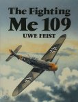 Uwe Feist - The Fighting Me 109