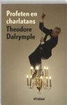 Dalrymple, Theodore - Profeten en charlatans. Hoe schrijvers ons de wereld laten zien. Dalrymple, Theodore - Profeten en charlatans. Hoe schrijvers ons de wereld laten zien.