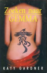 Gardner, Katy - Zoeken naar Gemma