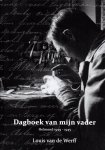 Louis van de Werff - Dagboek van mijn vader