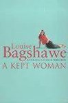 Louise Bagshawe - A Kept Woman