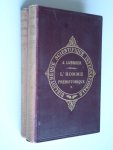 Lubbock, Sir John - L’Homme Préhistorique, étudié d’apres les monuments et les costumes, 2 delen Lubbock, Sir John - L’Homme Préhistorique, étudié d’apres les monuments et les costumes, 2 delen