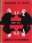 Cecil, Henry - Vijanden in toga / Vrienden in colbert