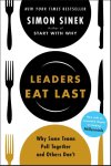 Simon Sinek - Leaders Eat Last