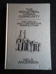 Anderson, Nels - The industrial urban community, Historical and comparative perspectives