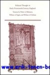 C. J. Nederman; - Political Thought in Early Fourteenth-Century England. Treatises by Walter of Milemete, William of Pagula, and William of Ockham,