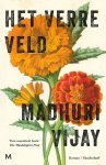 Madhuri Vijay - Het Verre Veld