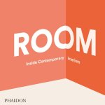  - ROOM | Inside Contemporary Interiors