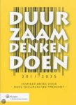 Jonker, Jan, Stichting Our Common Future - Duurzaam Denken en Doen / inspiratieboek voor onze gezamenlijke toekomst