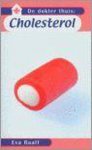 Eva Raaff - Cholesterol Dokter Thuis