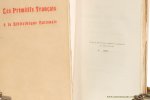 Bouchot, Henri / Léopold Delisle / J.J. Guiffrey / a.o. - Exposition des Primitifs Français au Palais du Louvre (Pavillon de Marsan) et à la Bibliothèque Nationale. [ 2 volumes ]. Tirage à part à 300 exemplaires numérotés sur vélin d'Arches. No. 275.