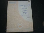 Scheffau; Rolf - Tanzrhythmen fur elektronische orgel / Klavarskribo Scheffau; Rolf - Tanzrhythmen fur elektronische orgel / Klavarskribo