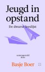 Basje Boer - (1) Jeugd In Opstand