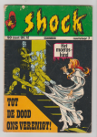 - Shock Classics 7: Het moeraskind + Tot de dood ons verenigt! - Shock Classics 7: Het moeraskind + Tot de dood ons verenigt!