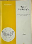 Zohra - WAT IS PSYCHOSOFIA? Vernieuwing van Gods-, Mens- en Maatschappijbeeld. Zohra - WAT IS PSYCHOSOFIA? Vernieuwing van Gods-, Mens- en Maatschappijbeeld.