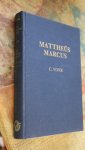 Vonk, Ds. C. - De voorzeide leer (Deel 1Qa).De Heilige Schrift: Mattheüs en Marcus