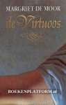 Moor, Margriet de - De virtuoos