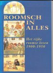 Coninck, P. de - Roomsch in alles / druk 1