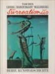 LEBEL. SANOUILLET.WALDBERG - Der Surrealismus. Dadaismus und metaphysische Malerei