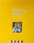 J.J.L. Haspels - Royal Music Machines. Vijf eeuwen vorstelijk vermaak