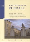 Lancmanis, Imants - Schlossmuseum Rundãle (Rundãle Palace-Rund~les Pils Muzejs)