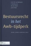 G.A.C.M. van Ballegooij - Bestuursrecht in het Awb-tijdperk G.A.C.M. van Ballegooij - Bestuursrecht in het Awb-tijdperk
