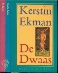 Ekman Kerstin [1933] .. Vertaling uit het Zweeds van .. Roevarna i Skuleskogen .. Door Caroline godfried en Mariyet Senders .. Omslagontwerp Gerard Hadders - De Dwaas. Is een grootse, prachtig geschreven schelmenroman, die meer dan vijfhonderd jaar Europese geschiedenis en cultuur omspant.Tegelijkertijd is het een poëtisch en spiritueel boek over wat een mens tot mens maakt