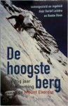 Gerlof Leistra 72569, Hanke Roos 109223, Gerard M.L. Harmans 246379, De Redactie - De hoogste berg vijftig jaar beklimming van de Mount Everest