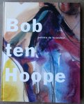 Wingen, E. - Bob ten Hoope, Peintre de la Couleur + Schetsboek