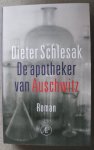 Schlesak, Dieter - De apotheker van Auschwitz