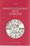 Kugel, Dr. J. - Beknopte geschiedenis van de gymnastiek